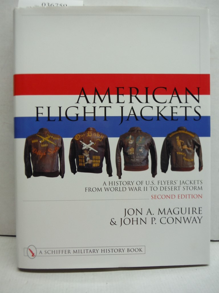 American Flight Jackets: A History of U.S. Flyers Jackets from World War II to D