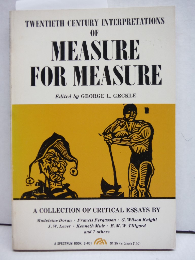 Shakespeare's  Measure for Measure  : A Collection of Critical Essays (20th Ce