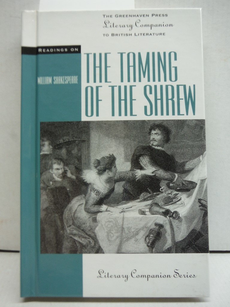 Image 0 of Readings on The Taming of the Shrew. The Greenhaven Press Literary Companion to 
