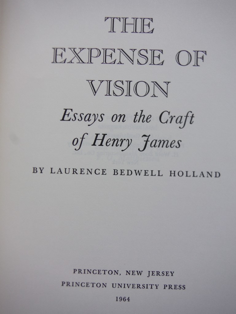Image 1 of Expense of Vision: Essays on the Craft of Henry James