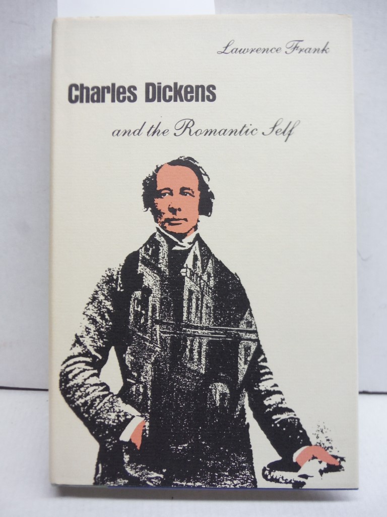Charles Dickens and the Romantic Self
