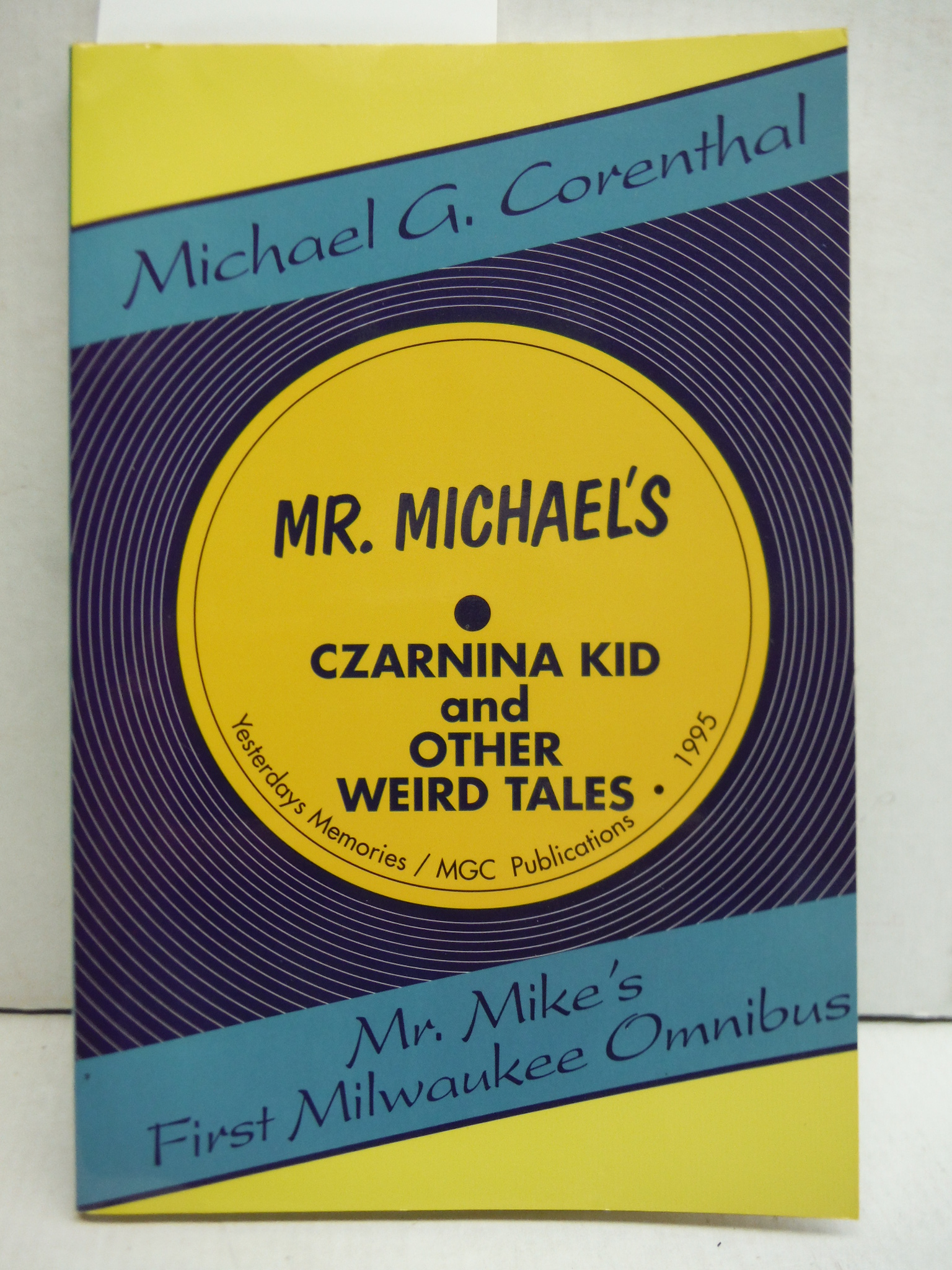 Mr. Michael's Czarnina Kid and Other Weird Tales