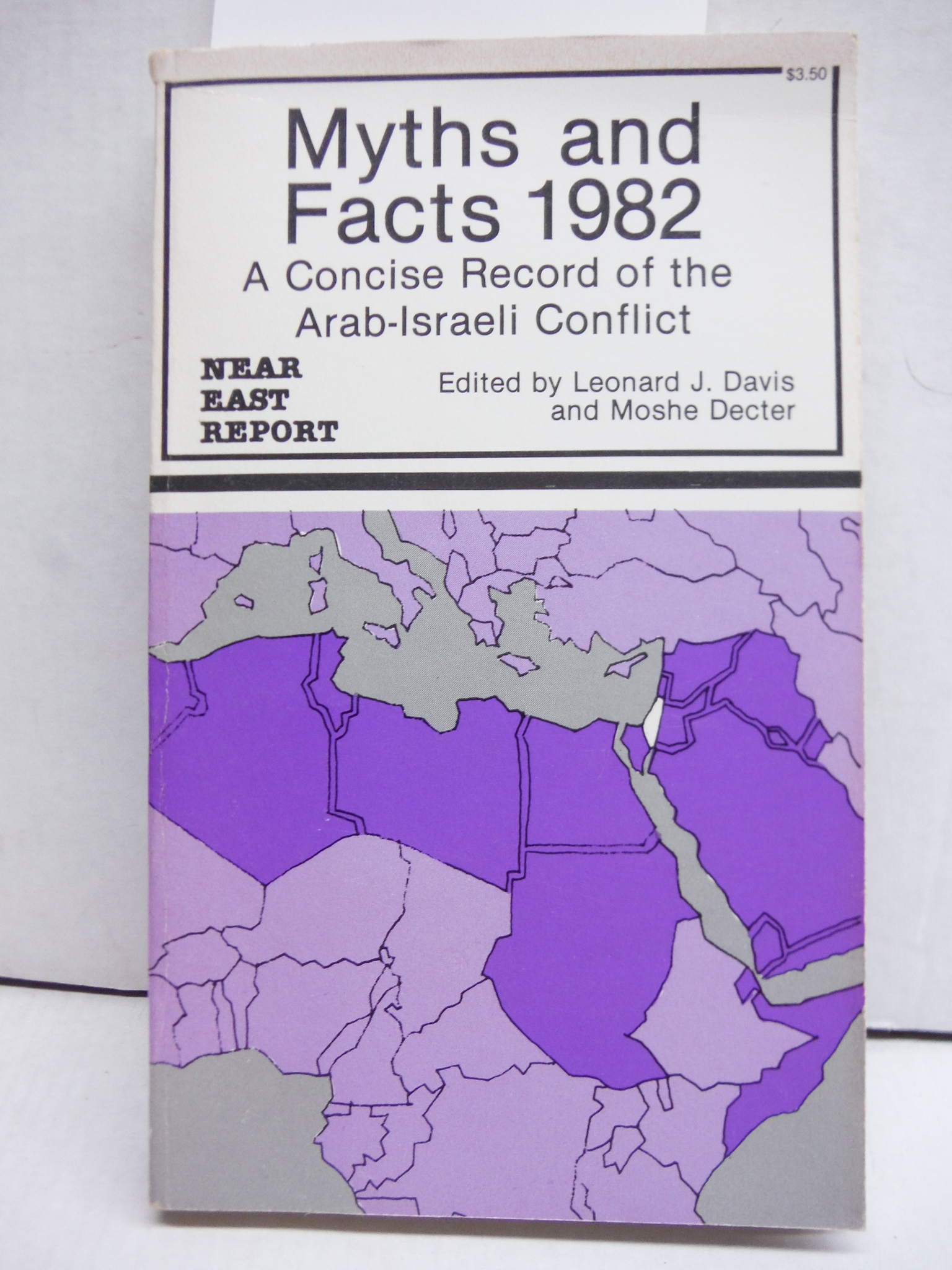 Image 0 of Myths and Facts 1982 (A Concise Record of the Arab-Israeli Conflict)
