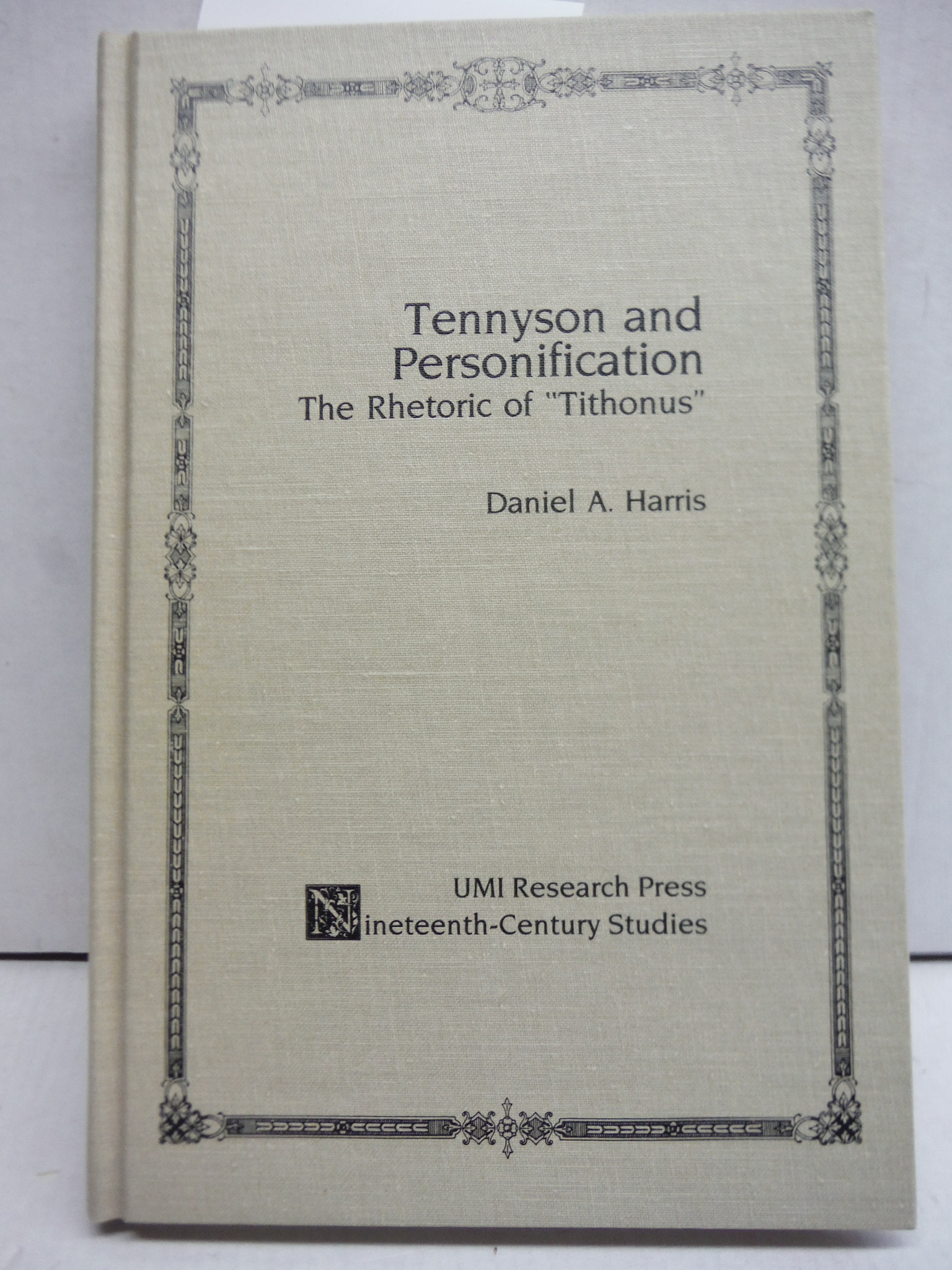 Tennyson and personification: The rhetoric of Tithonus (Nineteenth-century stu