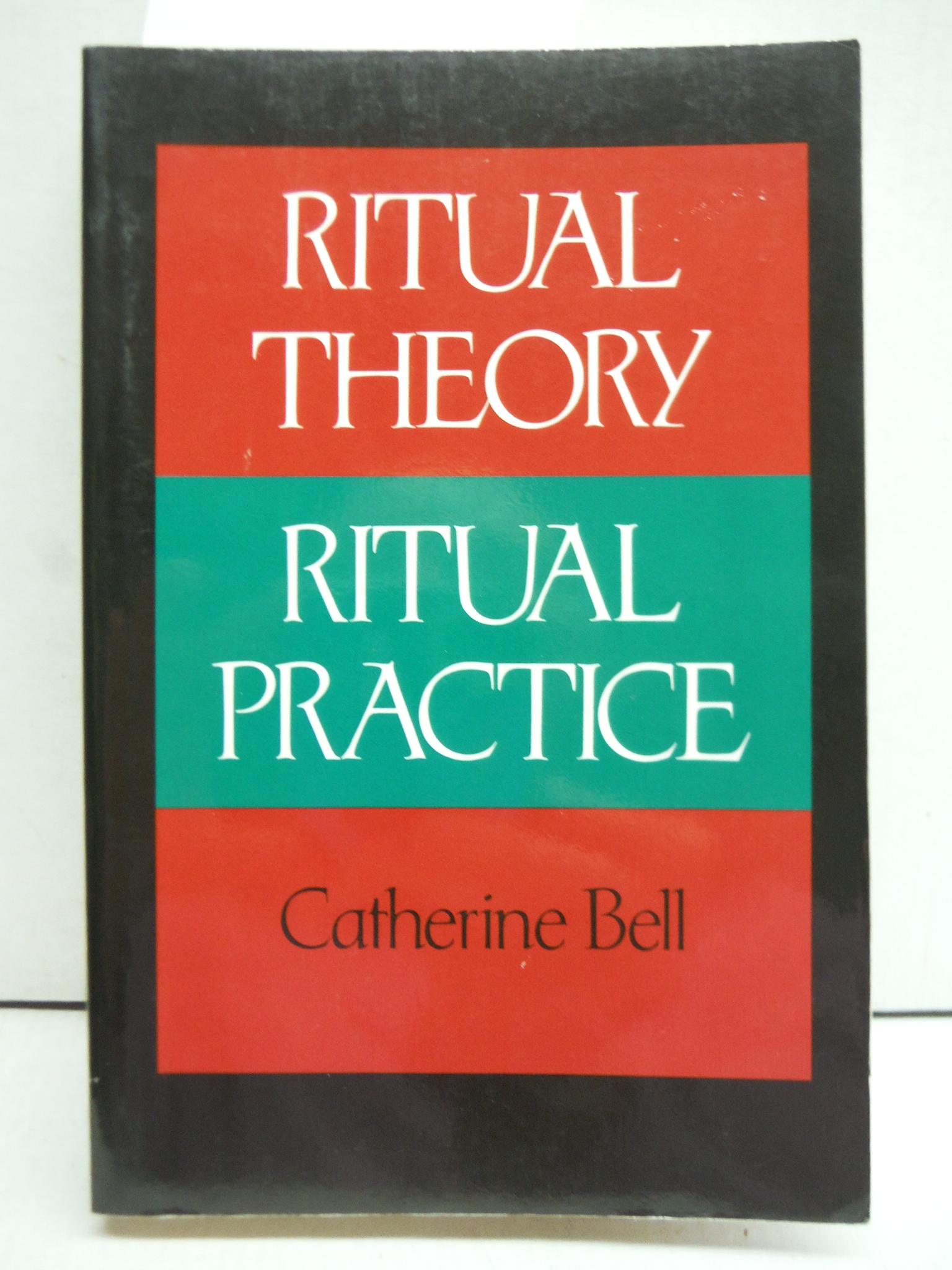 Ritual Theory, Ritual Practice