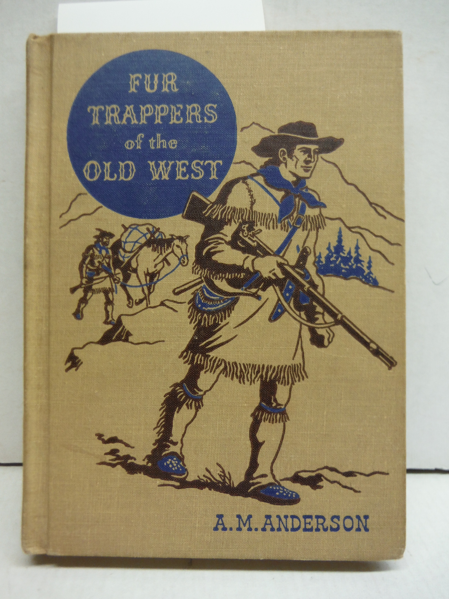 Fur Trappers of the Old West (The American Adventure)