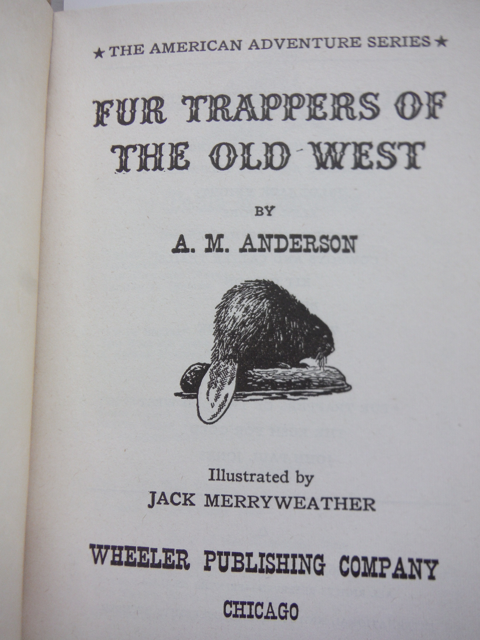 Image 1 of Fur Trappers of the Old West (The American Adventure)
