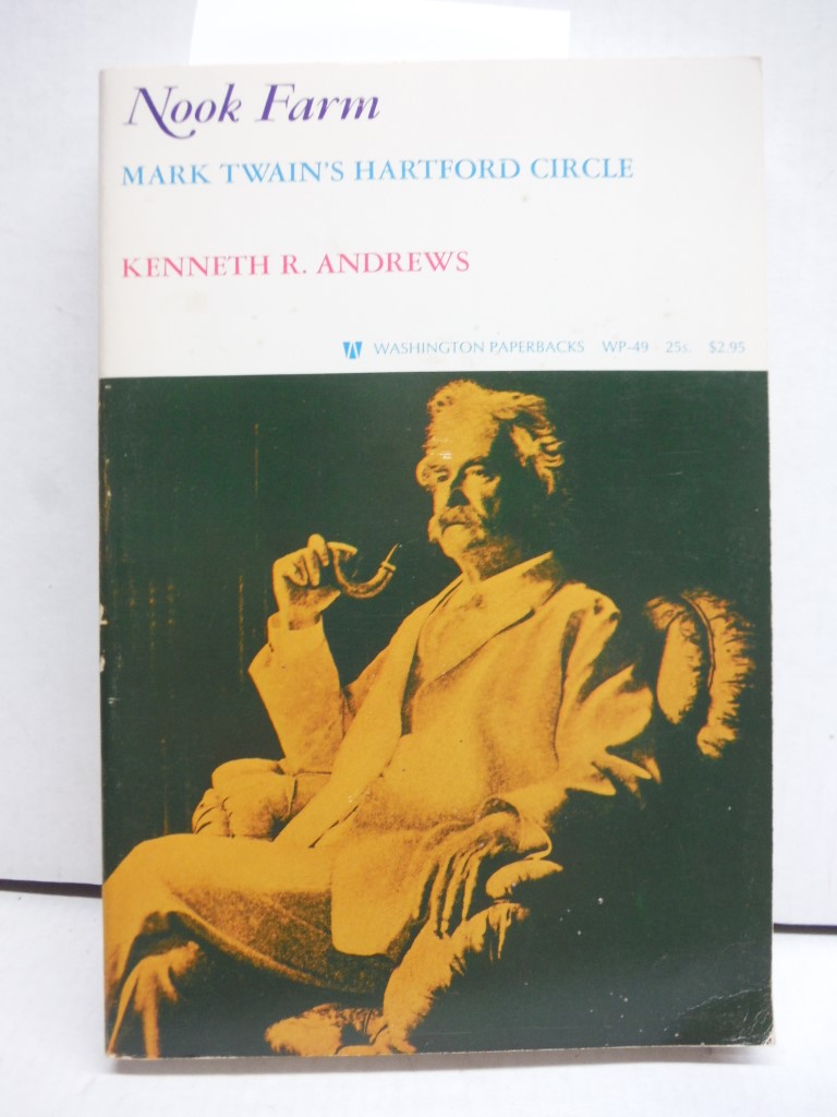 Image 0 of Nook Farm: Mark Twain's Hartford circle (Washington paperbacks)
