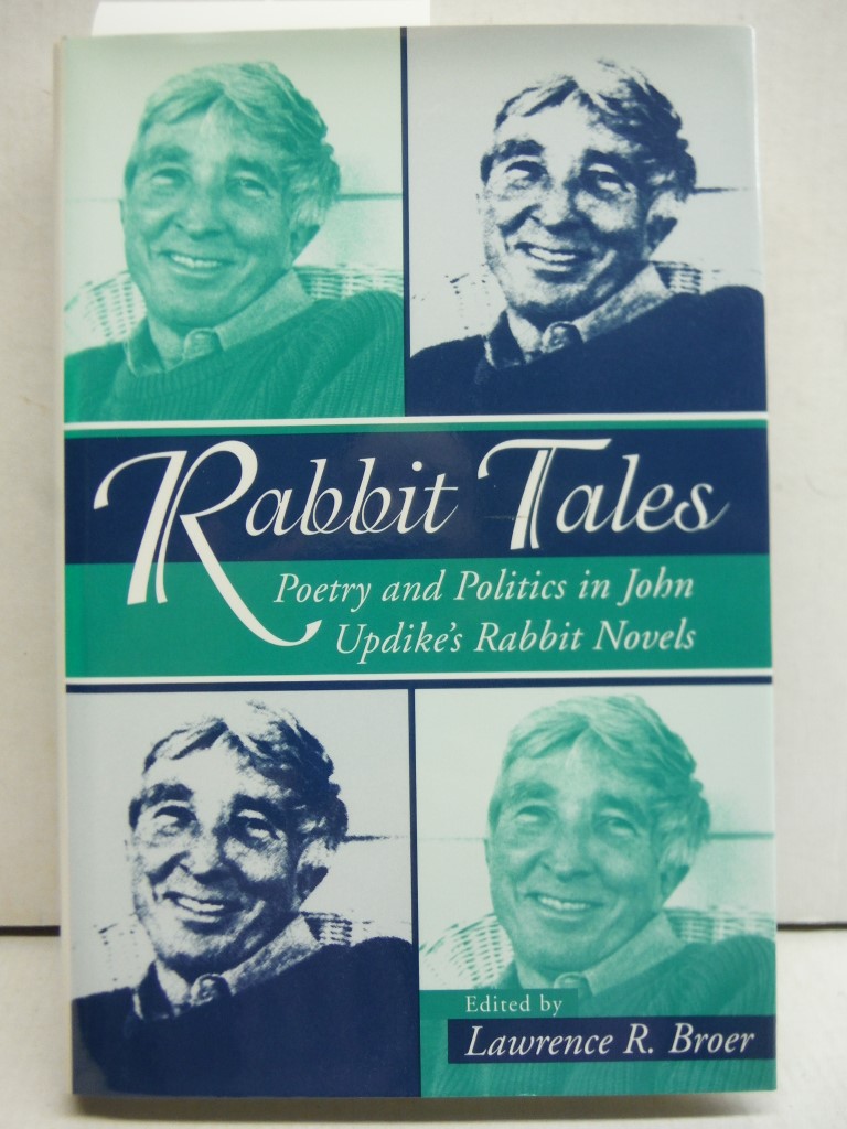 Rabbit Tales: Poetry Politic John Updike
