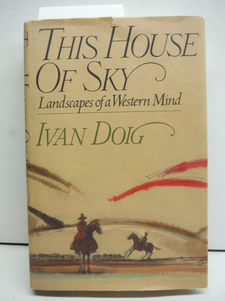 This house of sky: Landscapes of a Western mind