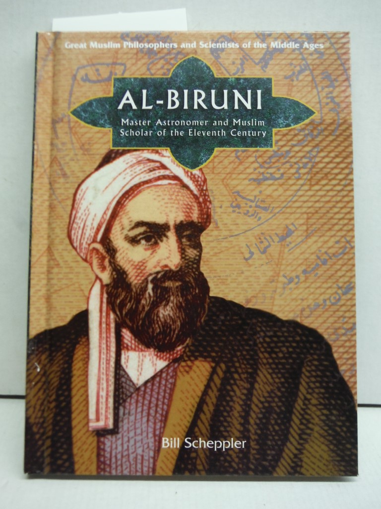 Al-biruni: Master Astronomer And Influential Muslim Scholar of Eleventh-century 