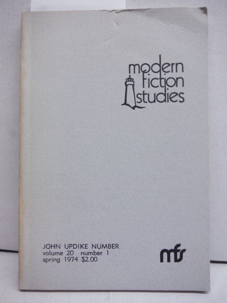 Modern Fiction Studies: Spring 1974, Volume 20, Number 1