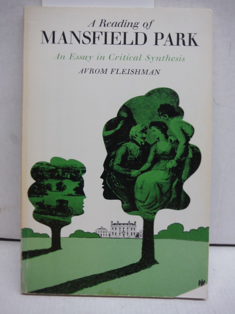 Image 0 of A Reading of Mansfield Park: An Essay in Critical Synthesis
