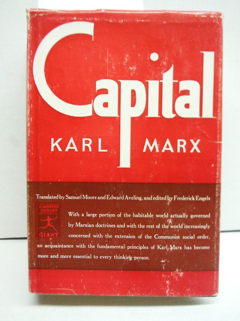 Capital: A Critique of Political Economy (Modern Library Giant: G26)