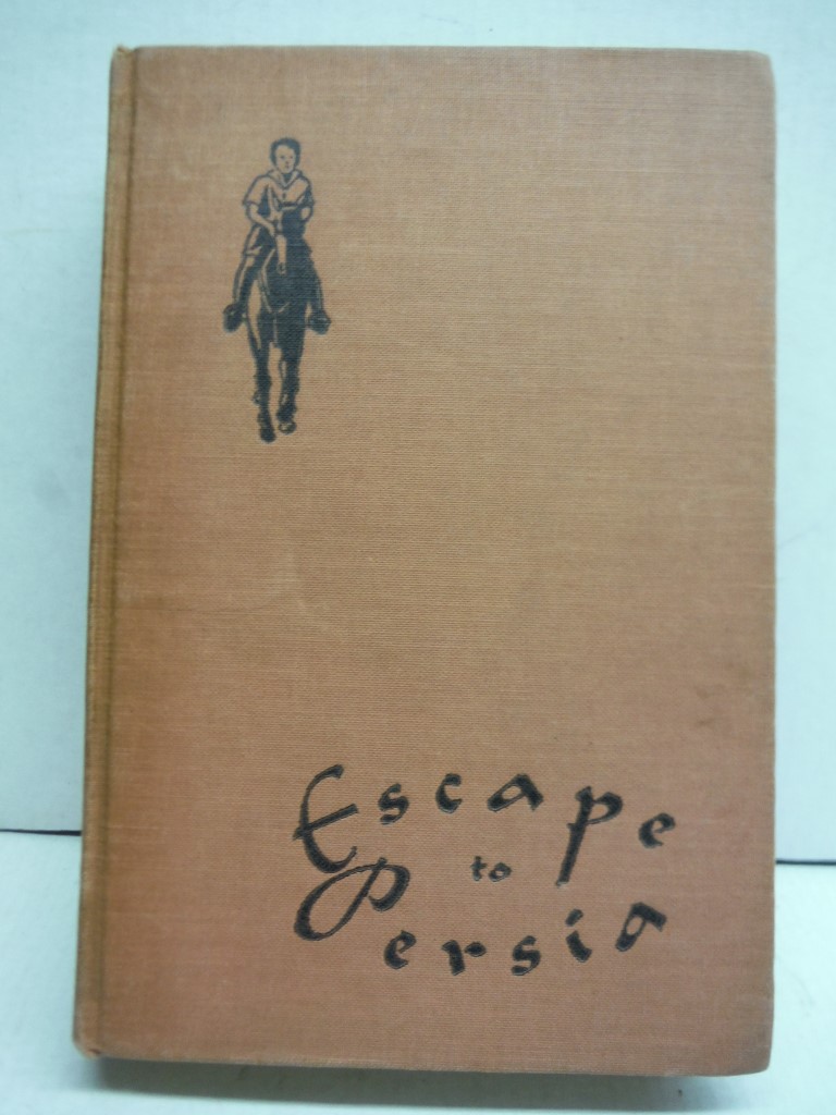 Image 0 of Escape to Persia by Katharine Hull & Pamela Whitlock