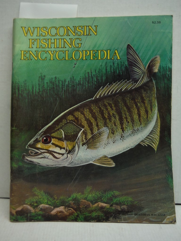 Wisconsin Fishing Encyclopedia