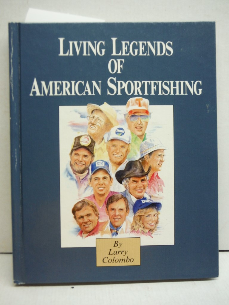 Living legends of American sportfishing