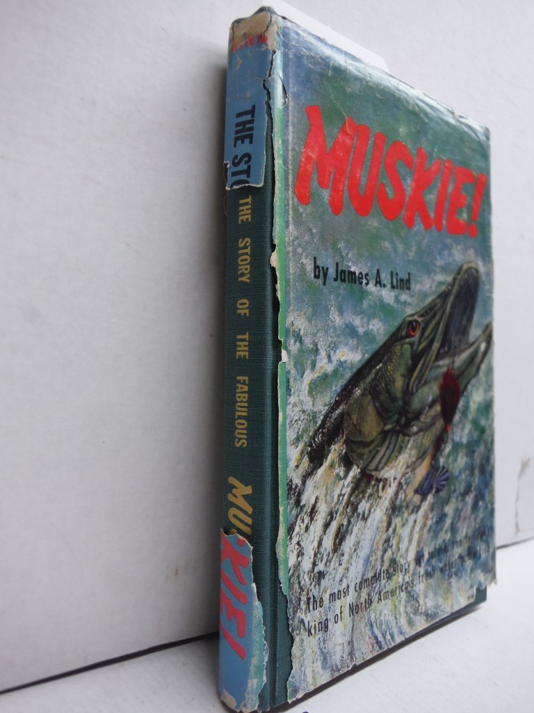 Image 1 of MUSKIE ! The story of the fabulous muskie,