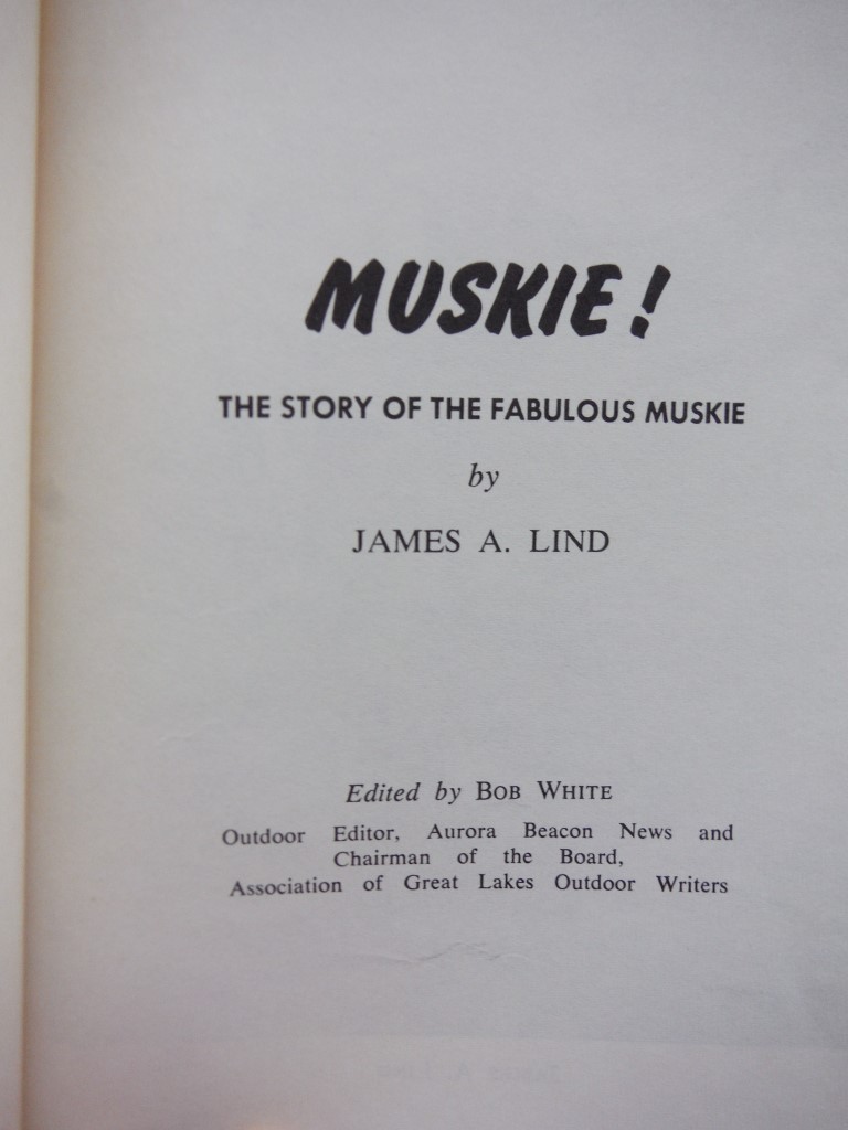 Image 1 of MUSKIE ! The story of the fabulous muskie,