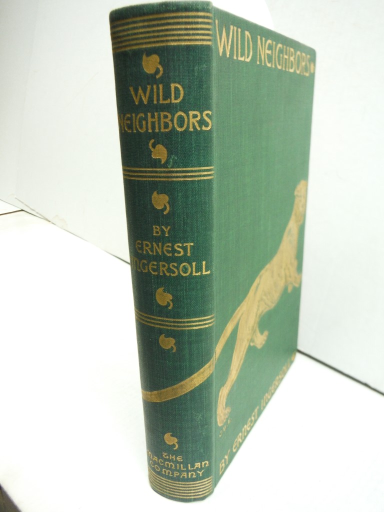 Image 1 of Wild Neighbors: Outdoor Studies In The United States (1897)