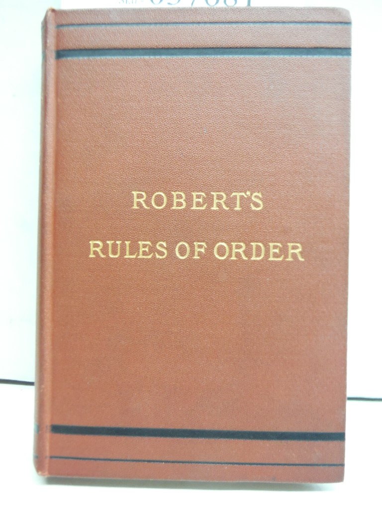 Robert's Rules of Order: For Deliberative Assemblies 
