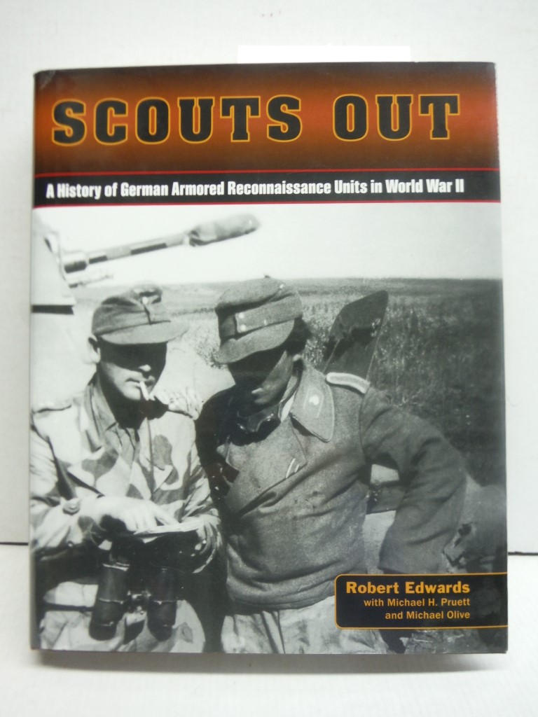 Image 0 of Scouts Out: A History of German Armored Reconnaissance Units in World War II