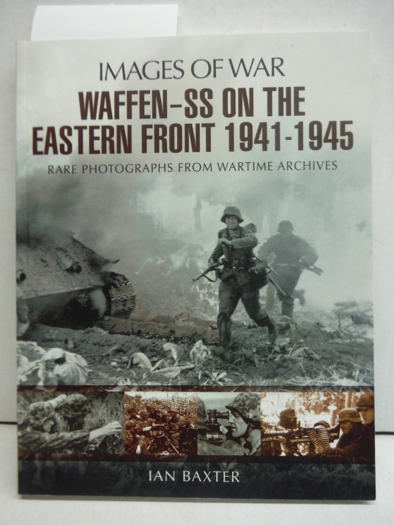 Image 0 of Waffen-SS on the Eastern Front 1941-1945 (Images of War)