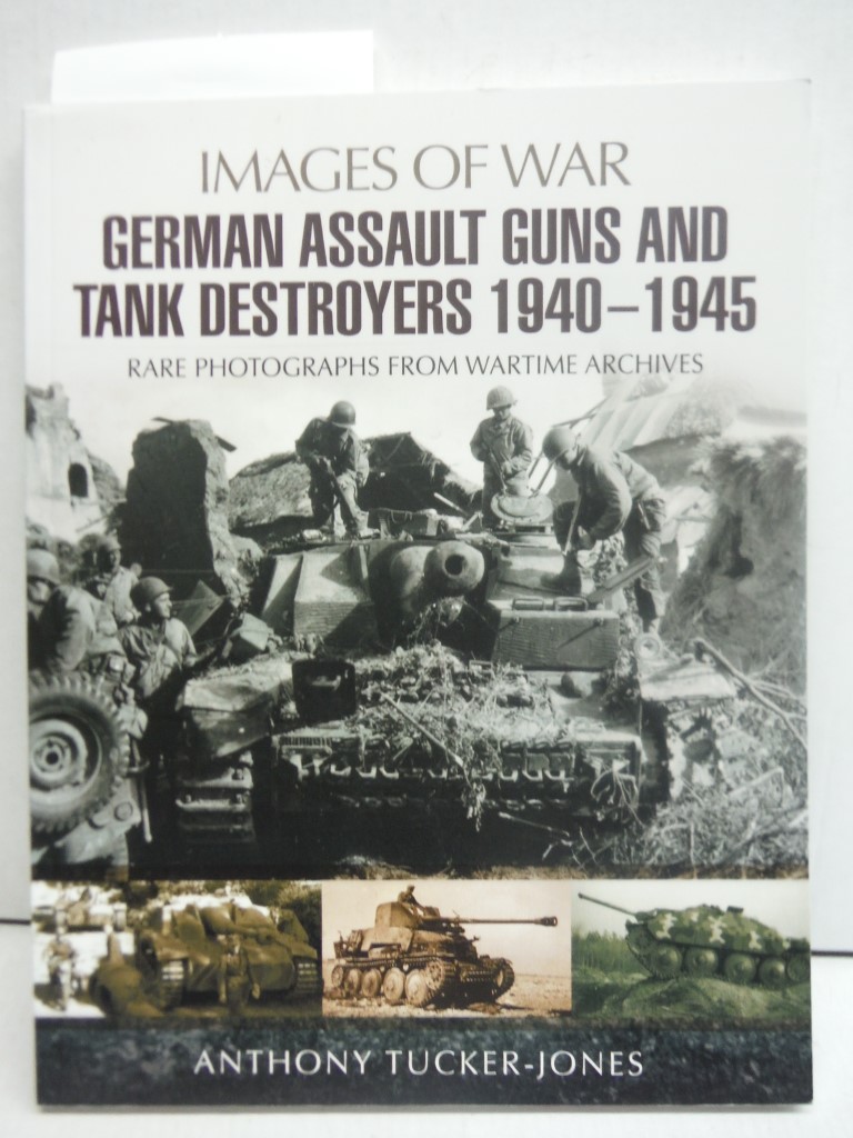 Image 0 of German Assault Guns and Tank Destroyers 1940 - 1945 (Images Of War)