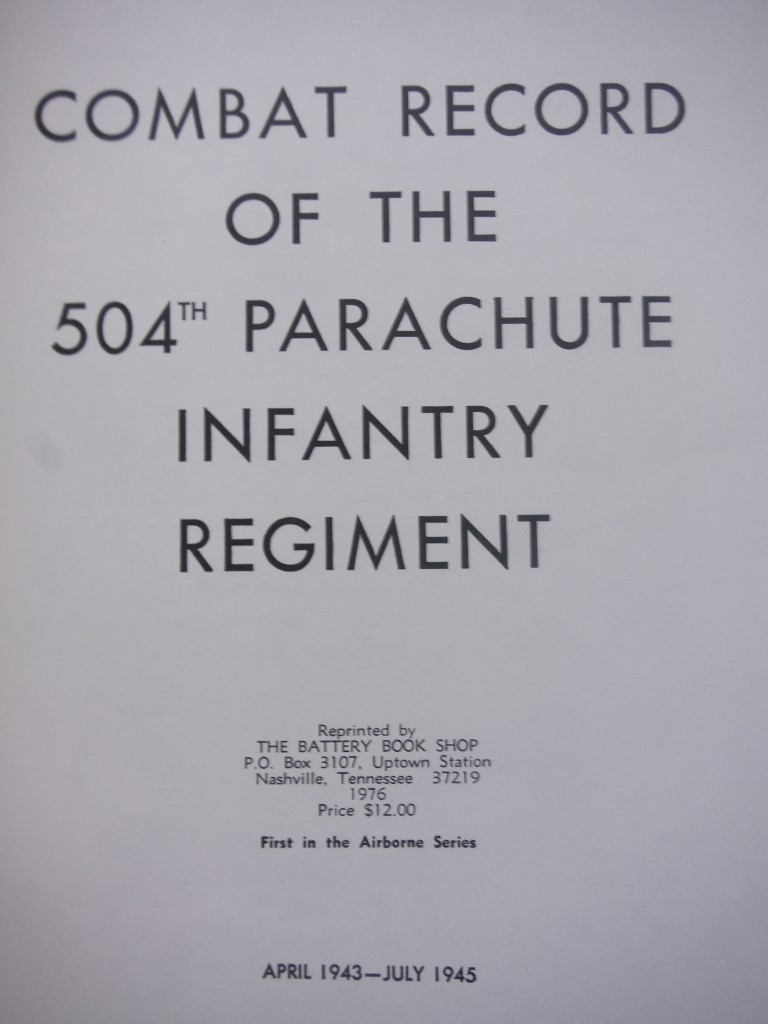 Image 2 of 1976 THE DEVILS IN BAGGY PANTS Combat Record 504th Parachute Unit History WWII