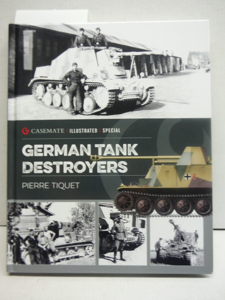 German Tank Destroyers (Casemate Illustrated Special)