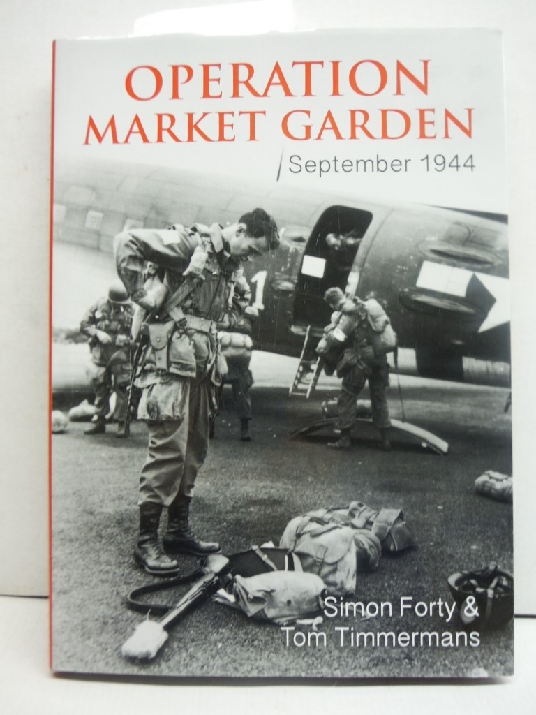 Operation Market Garden: September 1944 (Then & Now)
