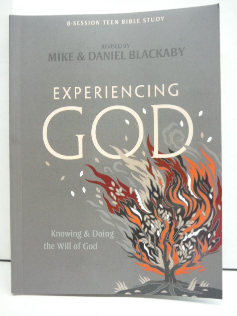 Image 0 of Experiencing God - Teen Bible Study Book (Revised): Knowing and Doing the Will o