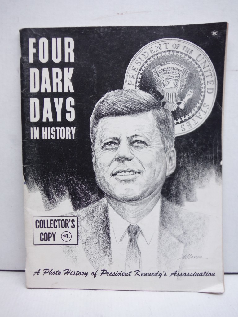 Four Dark Days in History Collector's Copy