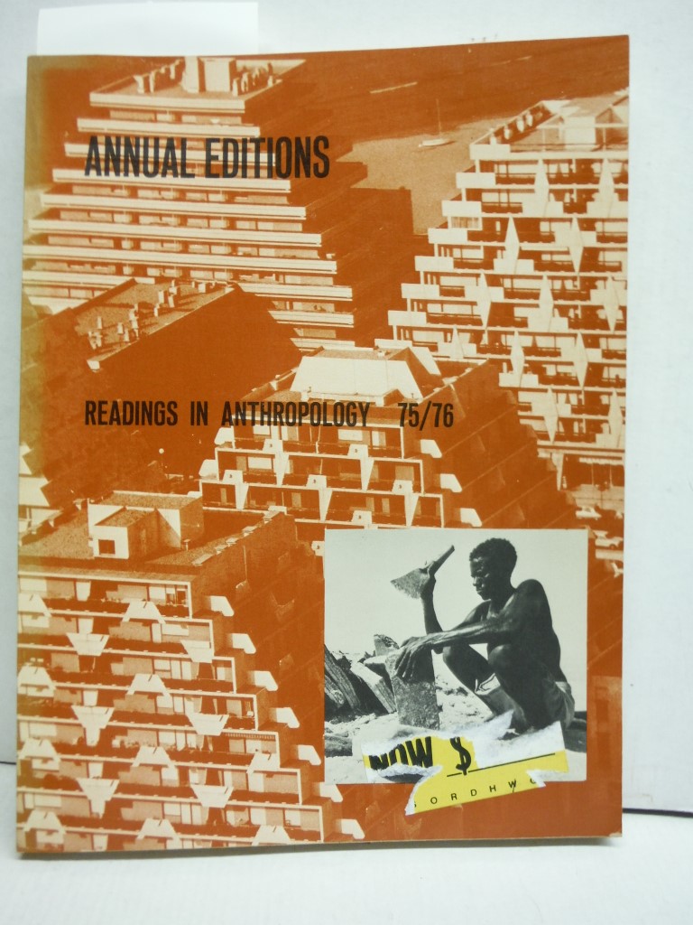 Readings in Anthropology : Annual Editions 75/76
