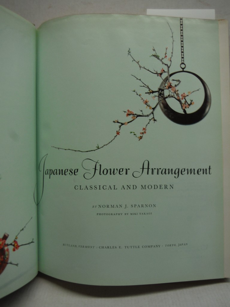 Image 1 of Japanese Flower Arrangement: Classical and Modern.