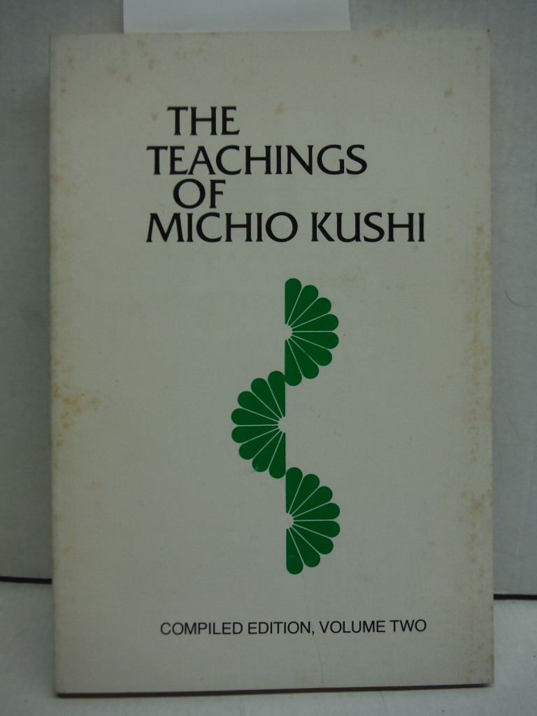 Image 0 of The Teachings of Michio Kushi (Compiled Edition, Volume Two)