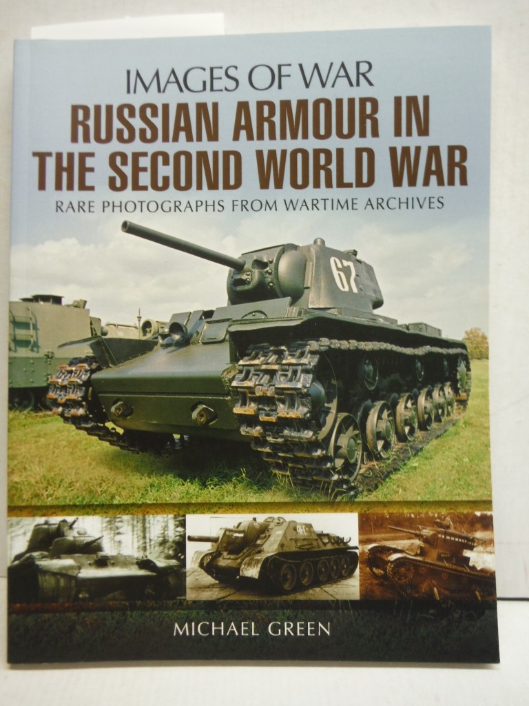 Image 0 of Russian Armour in the Second World War (Images of War)