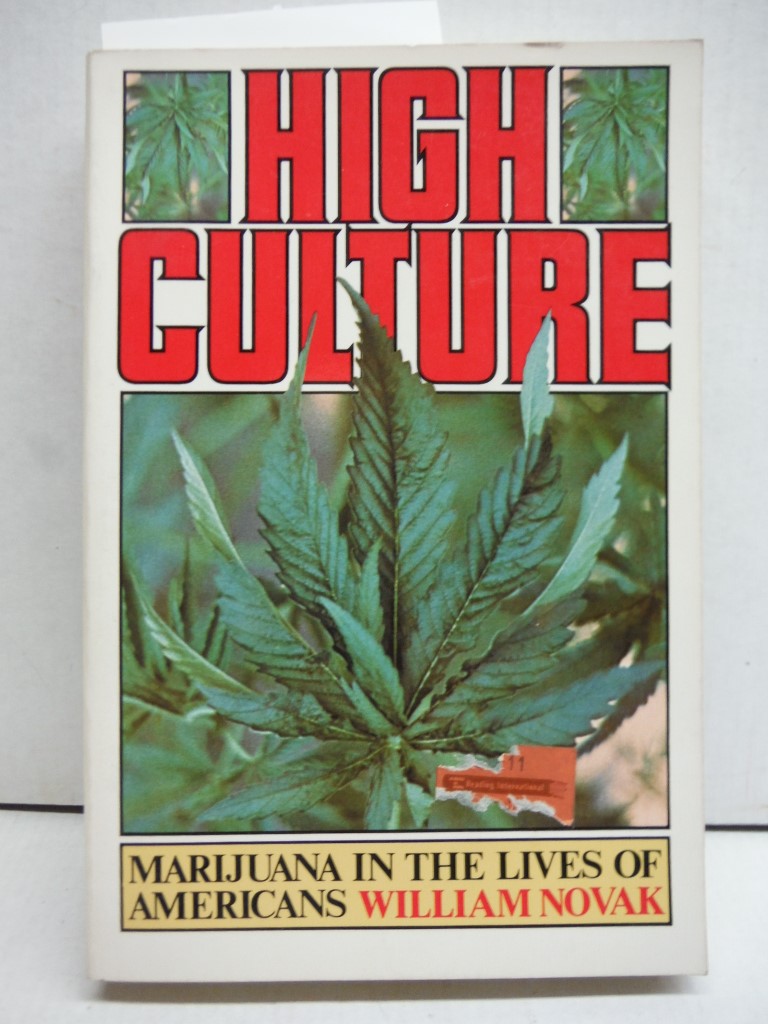 Image 0 of High culture: Marijuana in the lives of Americans