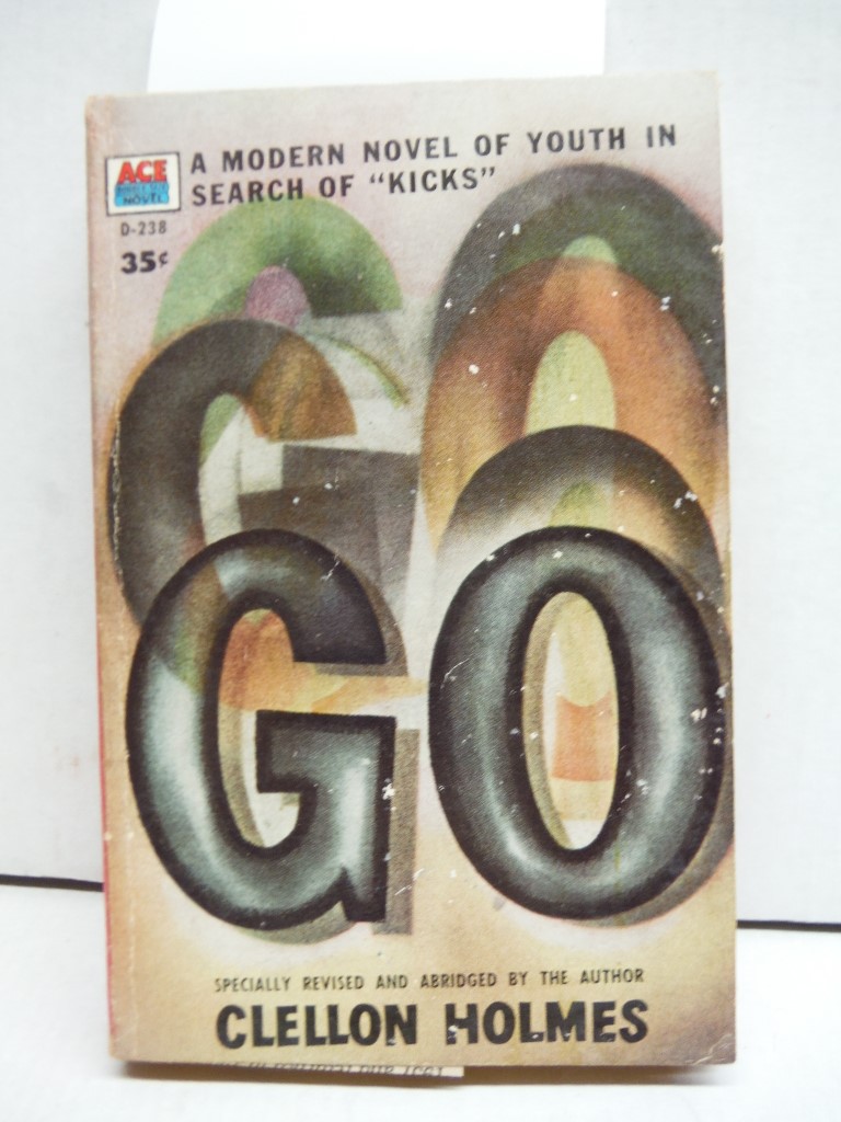 Image 0 of Go A Modern Novel of Youth In Search Of Kicks
