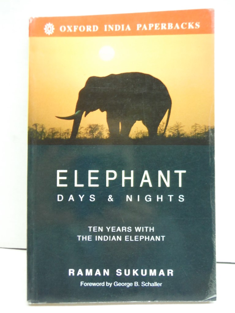 Image 0 of Elephant Days and Nights: Ten Years with the Indian Elephant