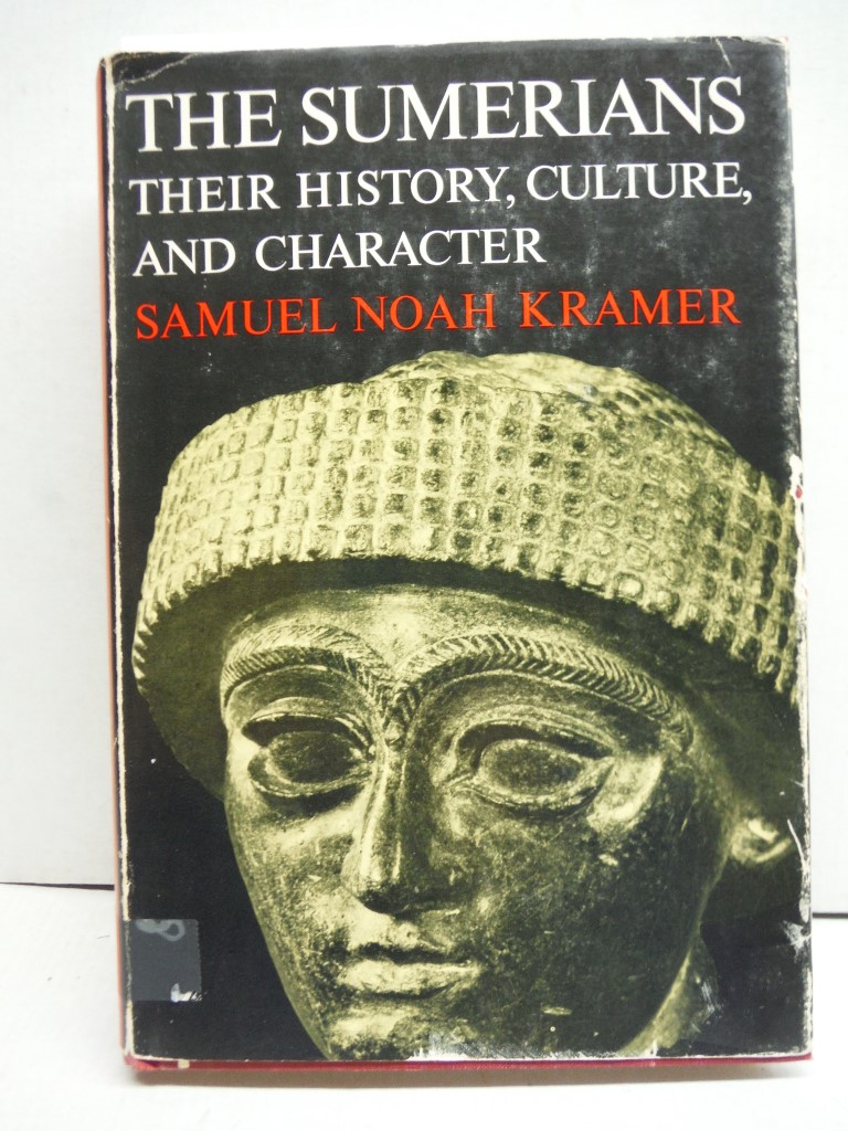 Image 0 of The Sumerians: their history, culture, and character