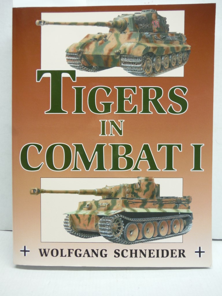 Tigers in Combat, Vol. 1