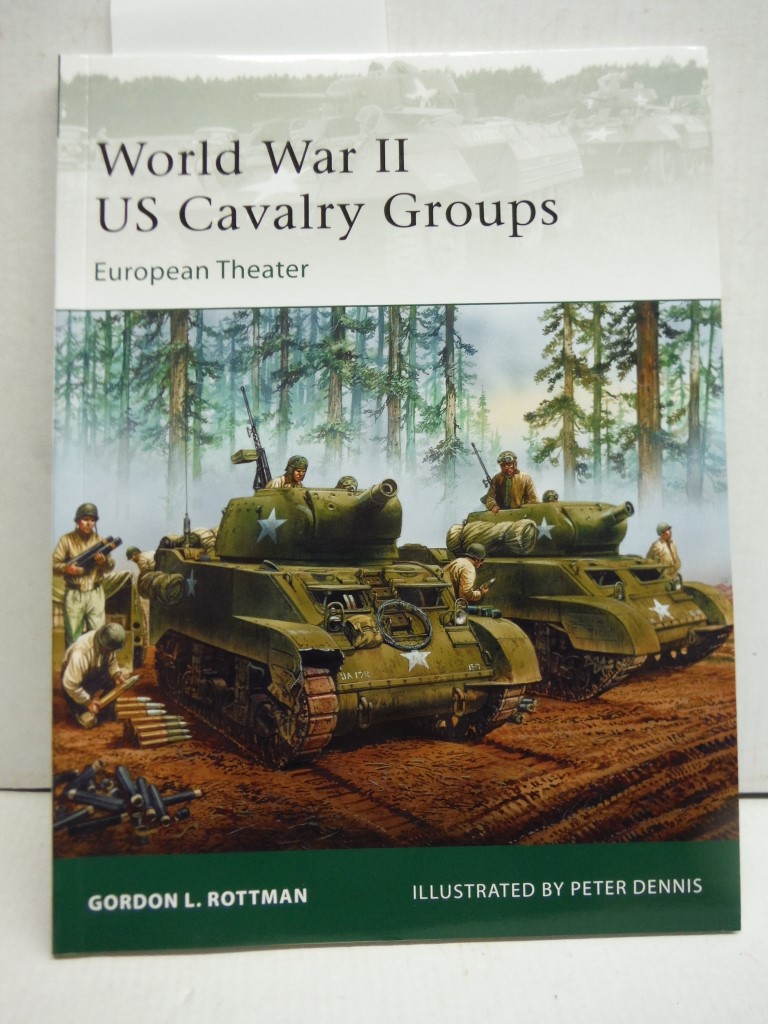 World War II US Cavalry Groups: European Theater (Elite)