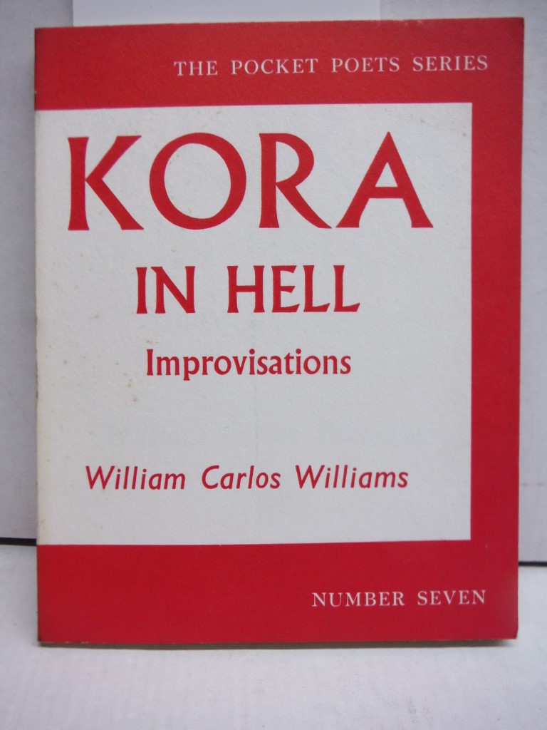 Kora in Hell: Improvisations - The Pocket Poets Series #7