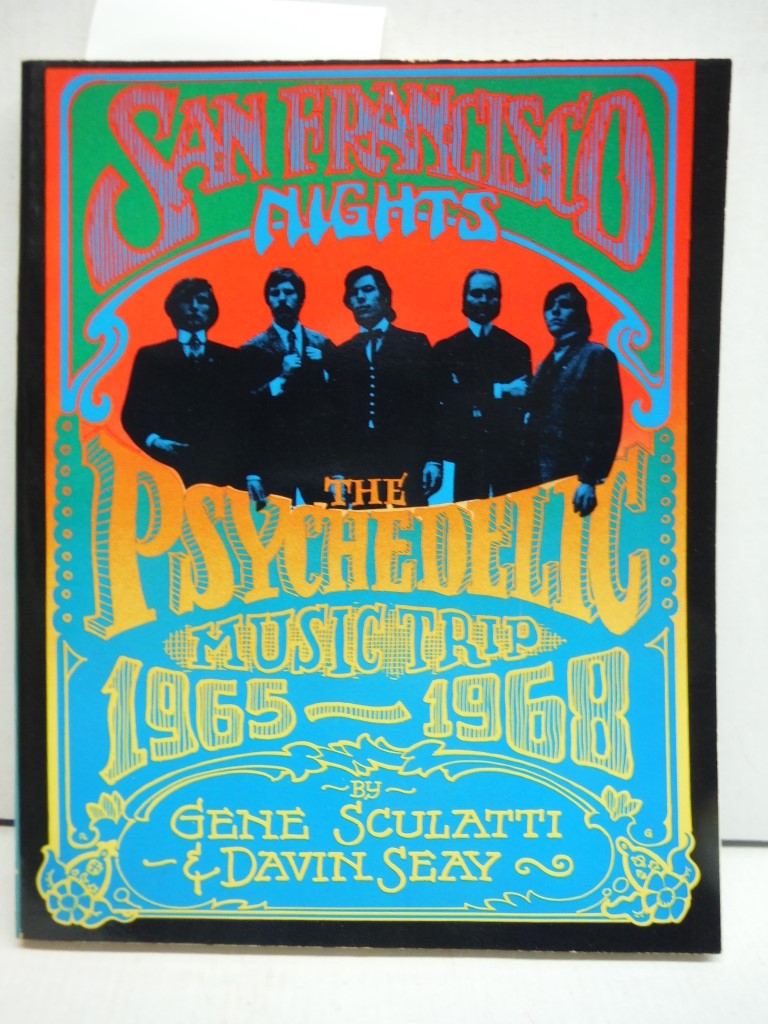 San Francisco Nights: The Psychedelic Music Trip, 1965-1968