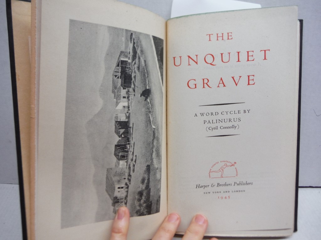 Image 1 of THE UNQUIET GRAVE A Word Cycle by Palinurus (Cyril Connolly)