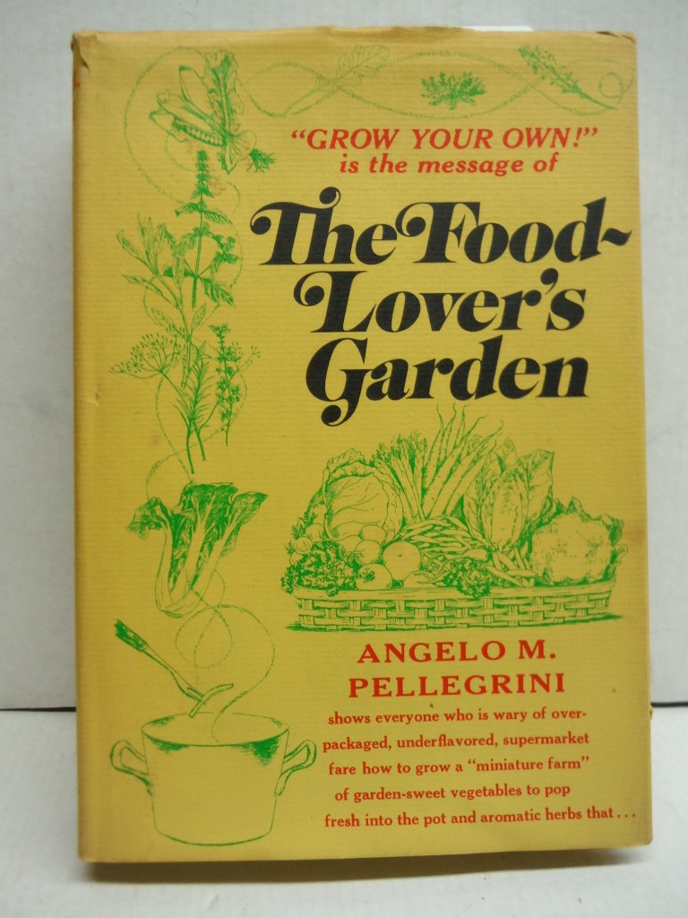 The Food-Lover's Garden