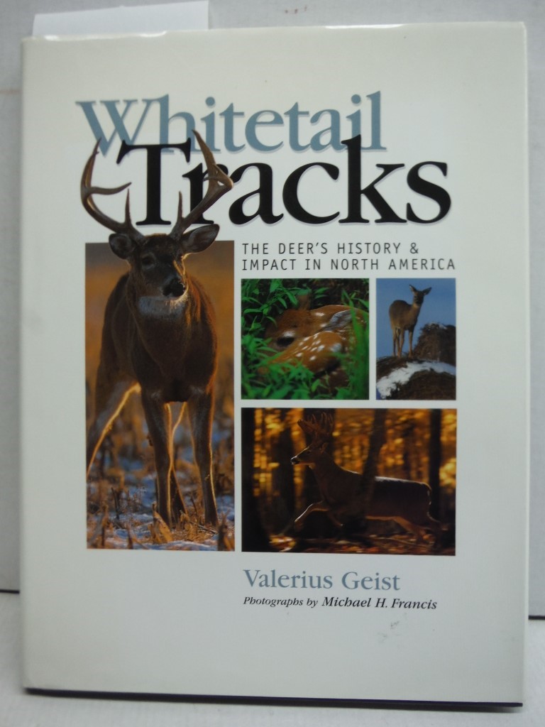 Image 0 of Whitetail Tracks: The Deer's History & Impact in North America