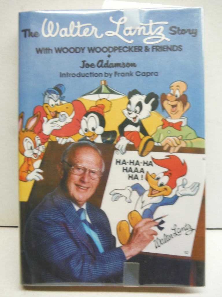Walter Lantz Story with Woody Woodpecker and Friends