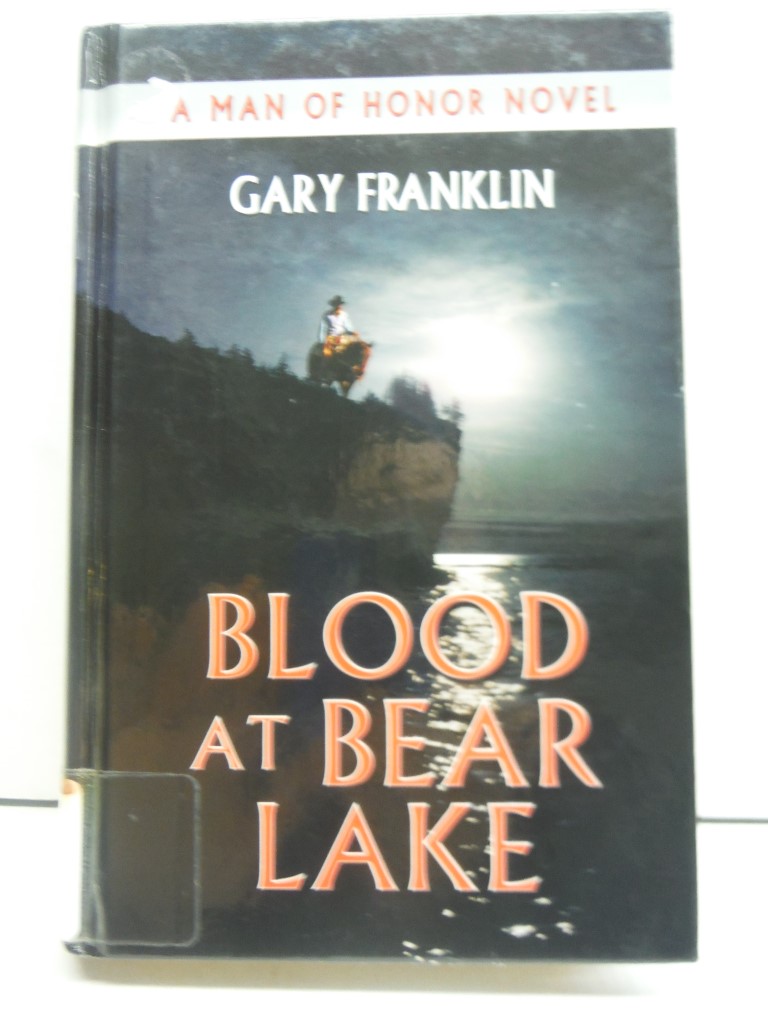 Blood at Bear Lake (Thorndike Large Print Western Series)